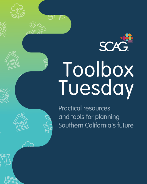 SCAG Toolbox Tuesday graphic with green and blue design elements.